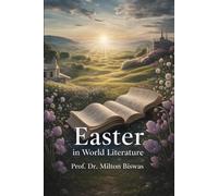 Easter in World Literature: Resurrection, Renewal and the Global Literary Imagination