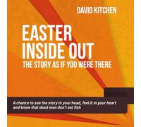 Easter Inside Out: The story as if you were there