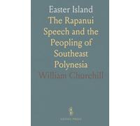 Easter Island: The Rapanui Speech and the Peopling of Southeast Polynesia