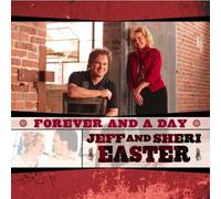 Easter, Jeff & Sheri - Forever and a Day