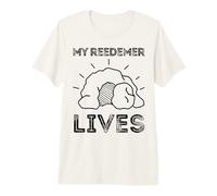 Easter Jesus Crucified Christ Resurrected My Redeemer Lives Premium T-Shirt
