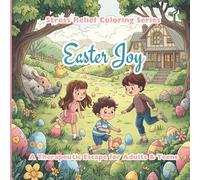Easter Joy: An Adult Coloring Book For Springtime Relaxation (Stress Relief Coloring Series)