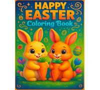 EASTER MAGICAL ADVENTURE Coloring Book: Fun Bunny Tales, Hidden Eggs, and Springtime Surprises for Kids Ages 3-8: Celebrate Easter with Whimsical ... - Perfect Holiday Gift for Toddlers and Kids