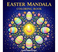 EASTER MANDALA COLORING BOOK: 50 Beautiful Spiral Mandalas to Color, Relax and Celebrate Easter (Mandala Coloring Collection)