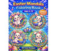 Easter Mandala Coloring Book for Kids: 35 Cute and Easy Easter Designs with Bunnies, Chicks, and Spring Flowers | Stress Relief Mandala Art for Toddlers and Kids Ages 4-10 | Includes Bonus Maze Games