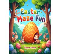 EASTER MAZE FUN FOR ALL AGES