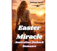 Easter Miracle: An Australian Outback Romance