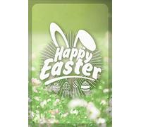 Easter Notebook Journal: Happy Easter, Spring Easter Egg Hunt and Easter Bunny Ears Print - Lined Notebook Journal - 6 x 9 Inches - 110 Pages (Easter Gifts)