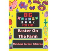 Easter On The Farm Activity Book For Children: Big Easter Book For Kids Matching Sorting Colouring