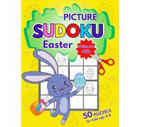 Easter Picture Sudoku for kids age 4-8: Brain games, memory training and scissors skills for children. 50 puzzles with images to coloring, from easy to hard.
