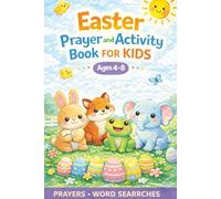 Easter Prayer and Activity Book for Kids Ages 4-8: Wordsearches, Prayers for kids