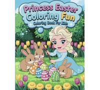 Easter Princess Magic Coloring Book for kid toddlers Easter Day: Cute Princesses and Easter Eggs for Girls
