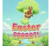 Easter PRRRRT!: A Hilarious Story & Coloring Book for Kids Ages 3-10: A Silly Easter Tale About a Farting Chocolate Bunny, Friendship, and Being Yourself