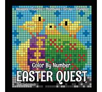 EASTER QUEST Color By Number (Black Backgrounds): coloring pictures hidden by 5 grids: hexagons, circles, triangles, rhomboids, squares (Color Quest Mystery Color By Number)