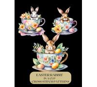EASTER RABBIT IN A CUP CROSS STITCH PATTERNS