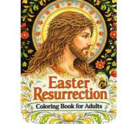 Easter Resurrection Coloring Book for Adults: A Faith-Inspired Folk-Art Coloring Journey