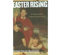 Easter Rising: An Irish American Coming Up from Under
