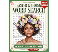 Easter & Spring Word Search: Black Culture Edition,: Peaceful Large Print Puzzles for Adults Celebrating Heritage, Icons & Soul Food. Springtime Relaxation & Stress Relief Gift.
