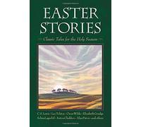 Easter Stories: Classic Tales for the Holy Season by C.S. Lewis (2015-02-02)