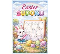 Easter Sudoku: Book for Kids Ages 6-10: 33 Easy Spring Puzzles, Brain Games, and Holiday Activities with Bunnies and Eggs