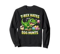 Easter T-Rex Hates Egg Hunts Funny Dinosaur Sweatshirt