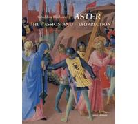 Easter: The Passion and Resurrection