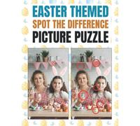 Easter Themed Spot the Difference Picture Puzzle: 24 sets of Easter celebration Picture Puzzle For Teens, Adults and Seniors