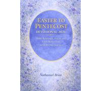 Easter to Pentecost Devotional 2026: Bible Readings, Prayer, and Faith Reflections for a 40-Day Journey