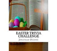 Easter Trivia Challenge: More than 100 questions about the secular and sacred customs of Easter