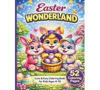 Easter Wonderland: Cute & Easy Coloring Book for Kids Ages 4-10