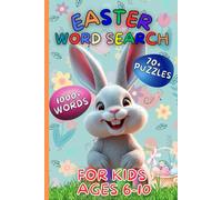Easter Word Search Book For Kids Ages 6-10 - 70+ Puzzles And Over 1000 Words