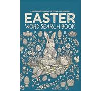 Easter Word Search Book - Large Print for Adults, Teens, and Seniors: 50+ Fun and Relaxing Word Find Puzzles Featuring Easter, Spring, Bunnies, Eggs, Faith, and Holiday-Themed Words
