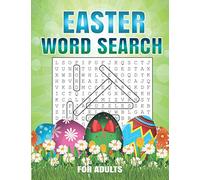 Easter Word Search For Adults: 40 Word Search Puzzles For Adults | Large Print Word Search Puzzles. Easter Activity Book for Adults.