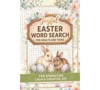Easter Word Search for Adults and Teens: Engaging Puzzles Featuring Easter Traditions, Family Fun, Springtime Joy, and Seasonal Celebration, 6x9 ... Series for Adults | Relax, Challenge, Enjoy)