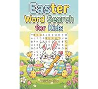 Easter Word Search for Kids: 50 Spring Themed Word Searches to Learn, Play and Celebrate Easter
