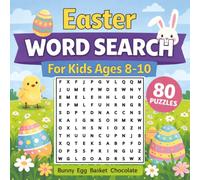 Easter Word Search for Kids Ages 8-10: Fun Spring Puzzles with Bunnies, Eggs, and Easter Themes (Easter Puzzles For Kids)