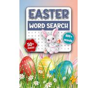 Easter Word Search Fun for Grown-Ups: Egg Hunt Extravaganza: 50+ Puzzles for Adults, Seniors, and Teens
