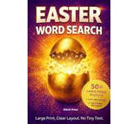 EASTER WORD SEARCH: Now, Then & Forever - Large Print Word Search Puzzles for Holiday Relaxation (Easter Word Search Collection)