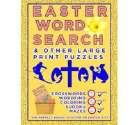 Easter Word Search & Other Large Print Puzzles: Crosswords Wordfind Coloring Sudoku Mazes