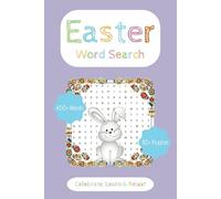 Easter Word Search Puzzle: 400+ Engaging Holiday Puzzles for Adult Relaxation & Fun: Celebrate Easter 2025 with Challenging & Fun Adult & Senior ... A Perfect Holiday Relaxation Activity!