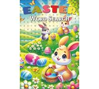Easter Word Search Puzzle Book: Word Searches with Easy to Read Print about Bunnies, Eggs, Spring, Traditions and More (6x9 inches, 111 pages) 50+ ... Gift for Vacations, Holidays and Free Time