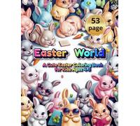 Easter World: A Cute Easter Coloring Book for Kids Ages 4-8