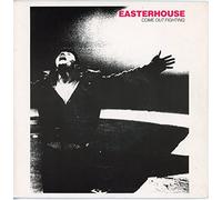 Easterhouse - Come Out Fighting [Vinyl Single 7'']