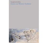 Eastern and Western Traditions: 13 (The Complete Works of Sangharakshita)