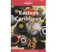 Eastern Caribbean (Lonely Planet Travel Guides)