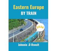 Eastern Europe by train 2026