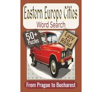 Eastern Europe Cities Word Search Puzzle Book: Puzzles featuring Eastern European Cities, Historic Towns, Regional Geography