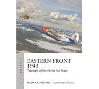 Eastern Front 1945: Triumph of the Soviet Air Force: 42 (Air Campaign)