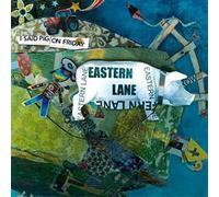 Eastern Lane - I Said Pig On Friday