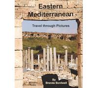 Eastern Mediterranean: Travel through Pictures